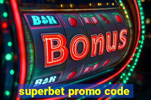 superbet promo code