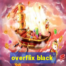 overflix black