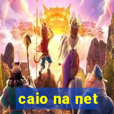 caio na net