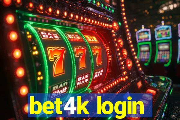 bet4k login