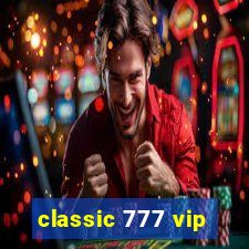 classic 777 vip