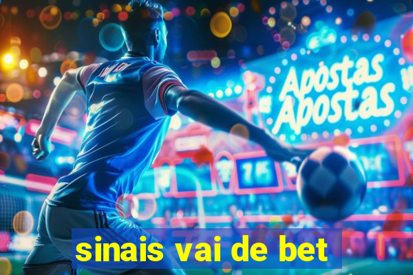 sinais vai de bet