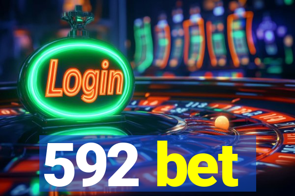 592 bet