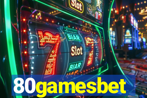 80gamesbet