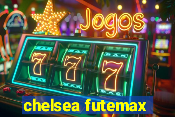 chelsea futemax