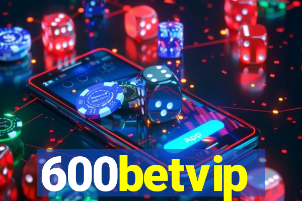 600betvip