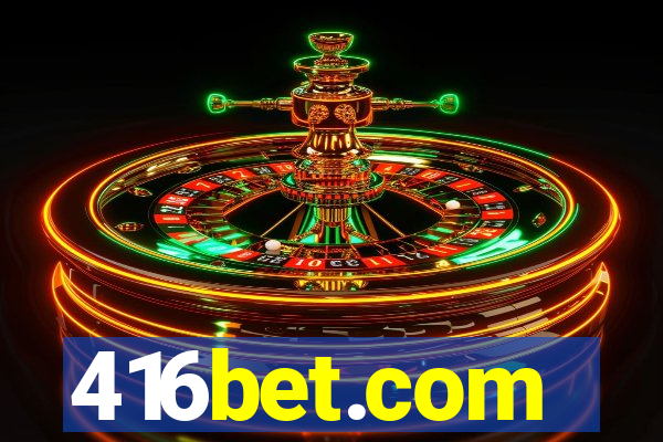 416bet.com