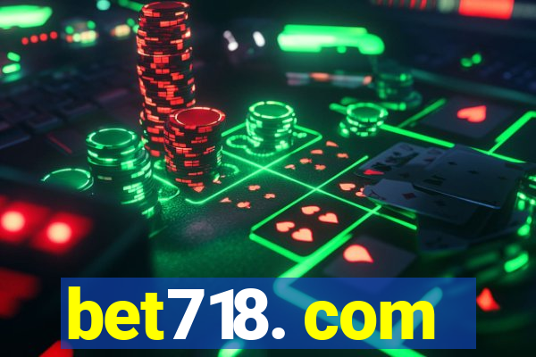 bet718. com