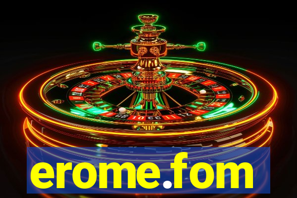 erome.fom