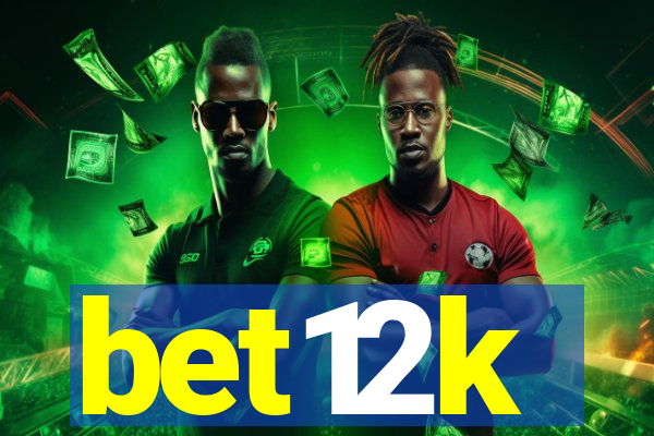 bet12k