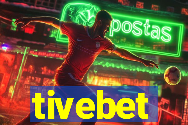 tivebet