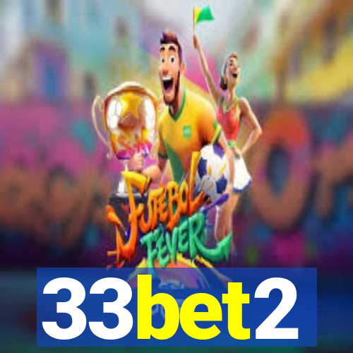 33bet2