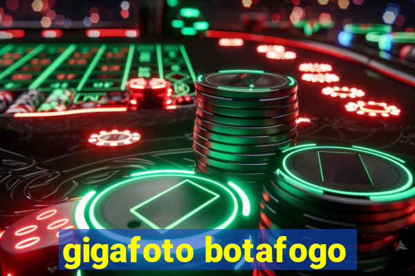 gigafoto botafogo