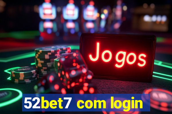 52bet7 com login