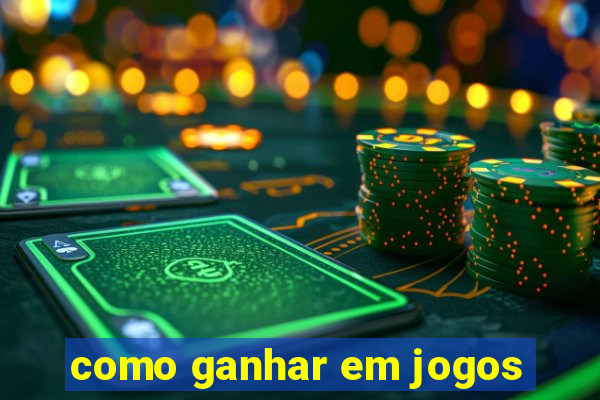 como ganhar em jogos