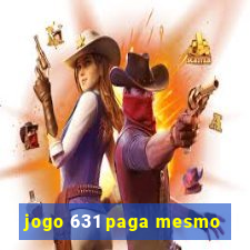 jogo 631 paga mesmo