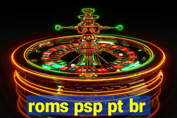 roms psp pt br