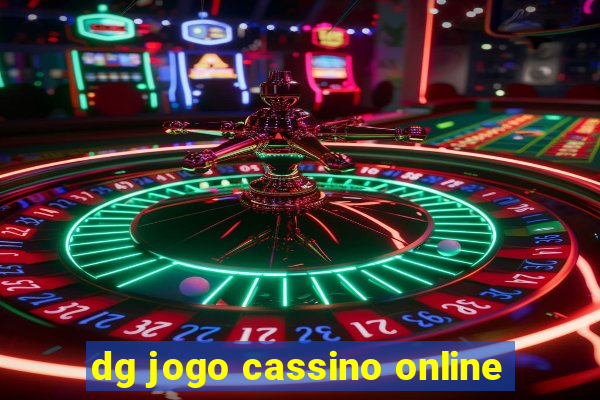 dg jogo cassino online