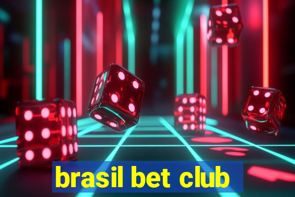 brasil bet club