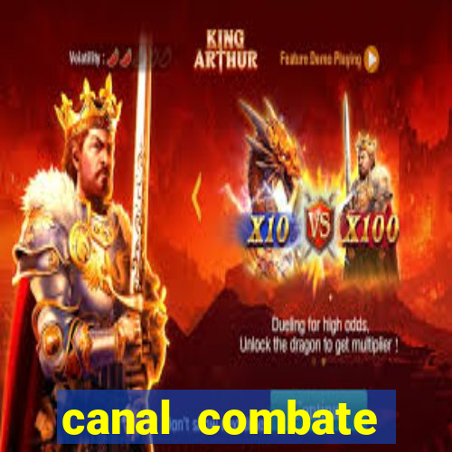 canal combate multicanais ao vivo