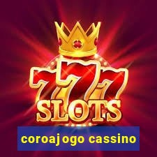 coroajogo cassino