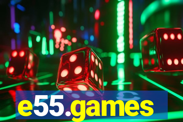 e55.games