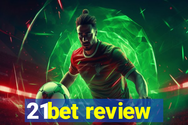 21bet review