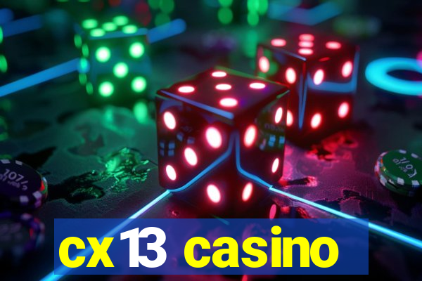 cx13 casino