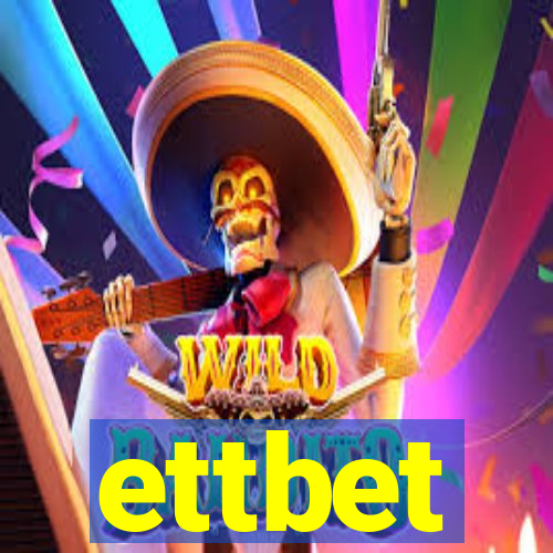 ettbet