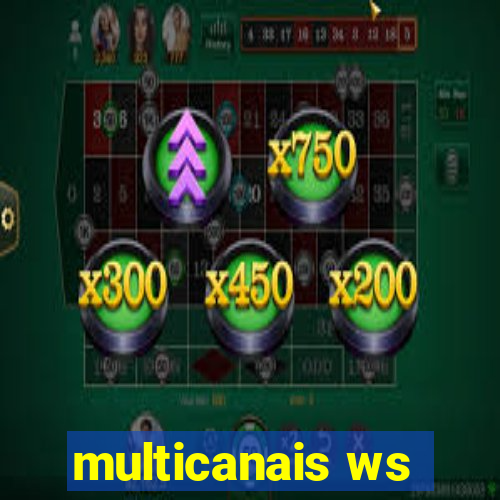 multicanais ws