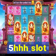 5hhh slot