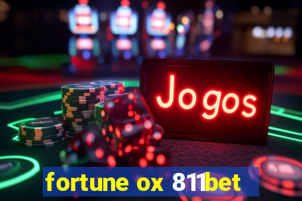 fortune ox 811bet