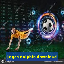 jogos dolphin download