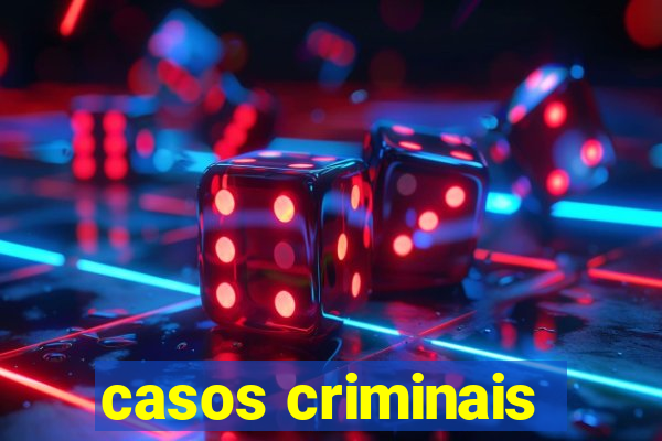 casos criminais