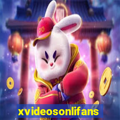 xvideosonlifans