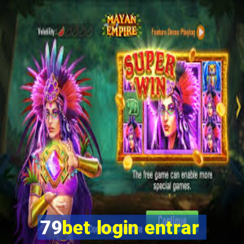 79bet login entrar