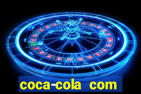 coca-cola com melancia faz mal