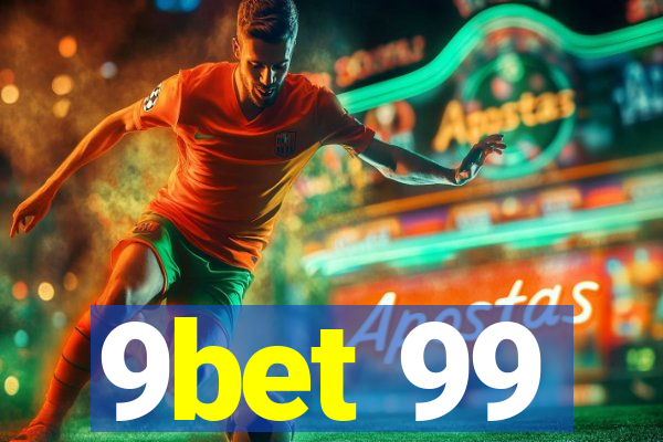 9bet 99