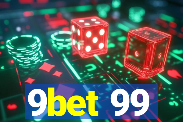 9bet 99