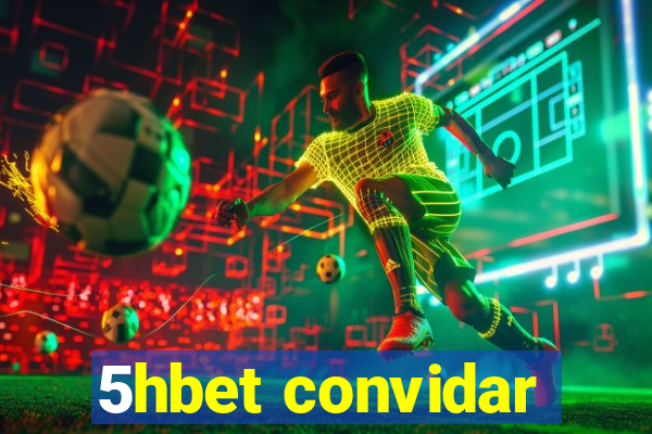 5hbet convidar