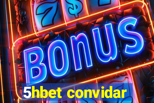 5hbet convidar