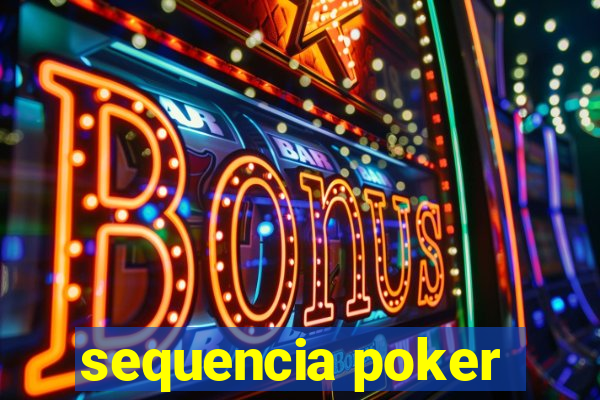 sequencia poker