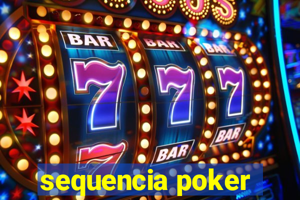 sequencia poker