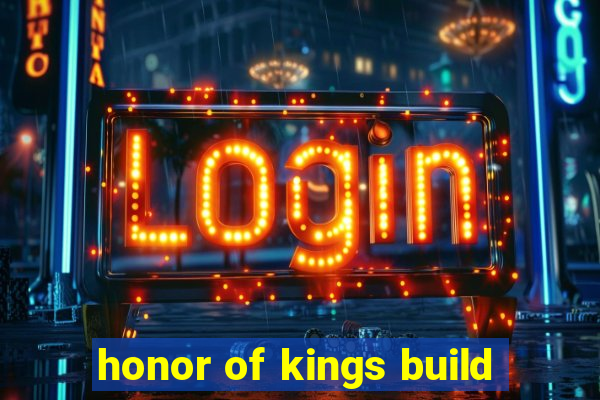 honor of kings build