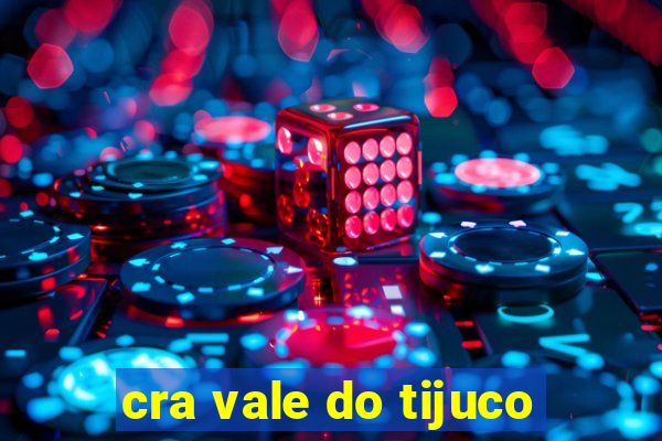 cra vale do tijuco