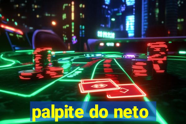 palpite do neto