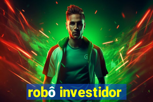 robô investidor