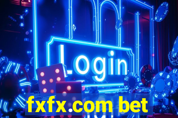 fxfx.com bet