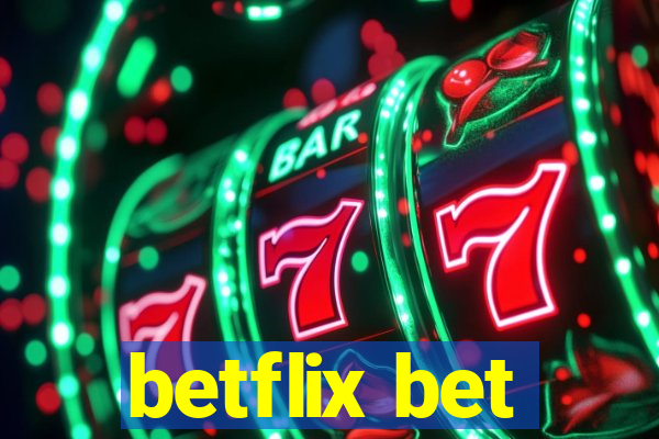 betflix bet