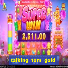 talking tom gold run 1.0 5.684 apk